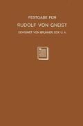 Brunner / Eck / Goldschmidt |  Festgabe für Rudolf von Gneist zum Doktorjubiläum am  XX. November MDCCCLXXXVIII | Buch |  Sack Fachmedien