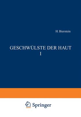 Biberstein / Wegelin / Brünauer | Geschwülste der Haut I | Buch | 978-3-642-50363-4 | sack.de