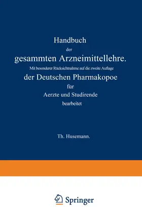Husemann |  Handbuch der gesammten Arzneimittellehre | Buch |  Sack Fachmedien