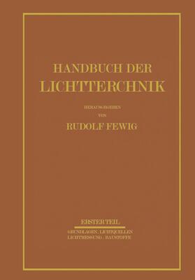 Alberts / Hagemann / Arndt | Handbuch der Lichttechnik | Buch | 978-3-642-50384-9 | sack.de