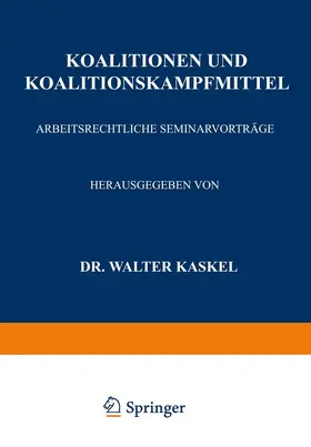 Kaskel |  Koalitionen und Koalitionskampfmittel | Buch |  Sack Fachmedien