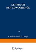 Buschke / Oelze / Christeller |  Lehrbuch der Gonorrhöe | Buch |  Sack Fachmedien