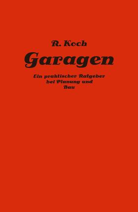 Koch | Private und gewerbliche Garagen | Buch | 978-3-642-50453-2 | sack.de