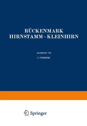 Foerster / Gagel / Környey | Rückenmark Hirnstamm · Kleinhirn | Buch | 978-3-642-50467-9 | www.sack.de