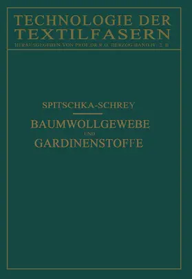 Spitschka / Schrey |  Baumwollgewebe und Gardinenstoffe | Buch |  Sack Fachmedien
