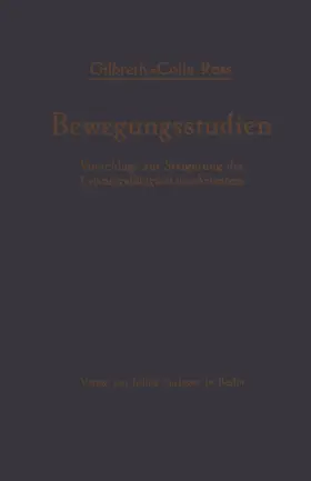 Gilbreth / Ross |  Bewegungsstudien | Buch |  Sack Fachmedien