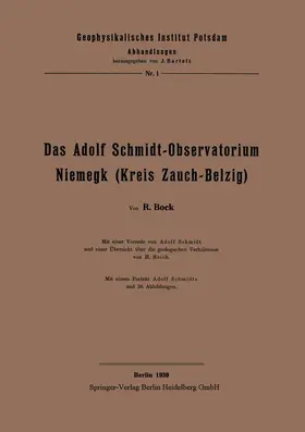 Bock / Reich / Schmidt |  Das Adolf Schmidt-Observatorium Niemegk (Kreis Zauch-Belzig) | Buch |  Sack Fachmedien