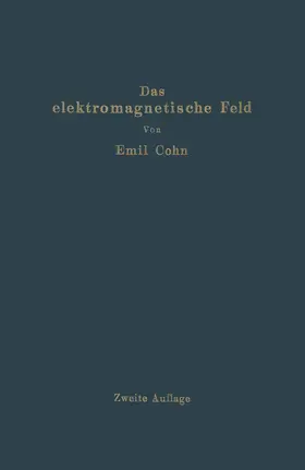 Cohn |  Das elektromagnetische Feld | Buch |  Sack Fachmedien