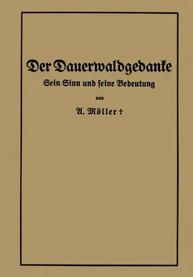 Möller |  Der Dauerwaldgedanke | Buch |  Sack Fachmedien