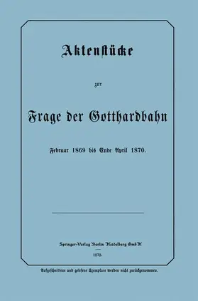 Frensdorff |  Aktenstücke zur Frage der Gotthardbahn | Buch |  Sack Fachmedien