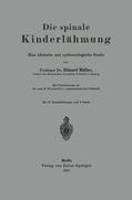 Müller |  Die spinale Kinderlähmung | Buch |  Sack Fachmedien
