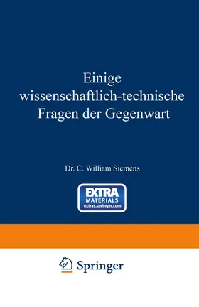 Siemens |  Einige Wissenschaftlich-technische Fragen der Gegenwart | Buch |  Sack Fachmedien