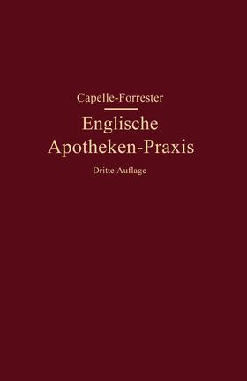 Forrester / Capelle | Englische Apotheken-Praxis | Buch | 978-3-642-50637-6 | sack.de