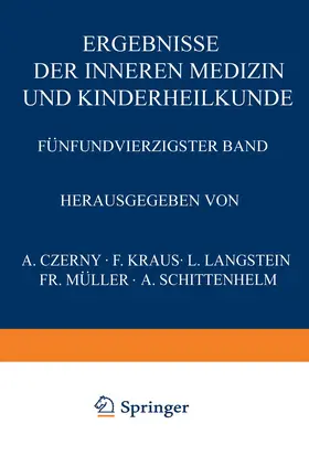 Schittenhelm / Langstein |  Ergebnisse der Inneren Medizin und Kinderheilkunde | Buch |  Sack Fachmedien