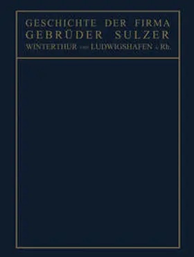 Matschoß | Geschichte der Firma Gebrüder Sulzer | E-Book | www.sack.de
