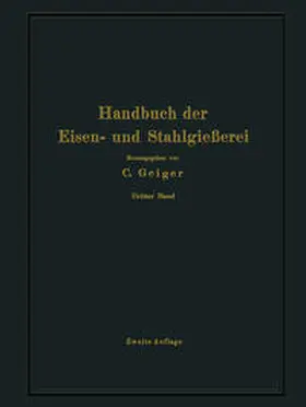Bauer / Philips / Preuß |  Handbuch der Eisen- und Stahlgießerei | eBook | Sack Fachmedien
