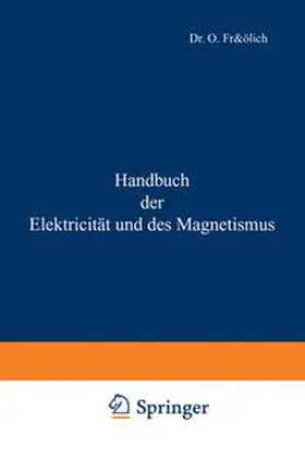 Frölich |  Handbuch der Elektricität und des Magnetismus | eBook | Sack Fachmedien