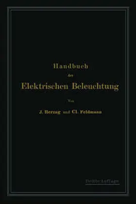 Herzog / Feldmann | Handbuch der Elektrischen Beleuchtung | E-Book | www.sack.de