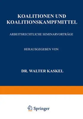 Kaskel |  Koalitionen und Koalitionskampfmittel | eBook | Sack Fachmedien