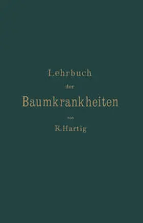 Hartig | Lehrbuch der Baumkrankheiten | E-Book | www.sack.de