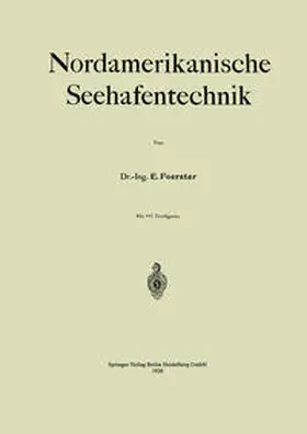 Foerster |  Nordamerikanische Seehafentechnik | eBook | Sack Fachmedien