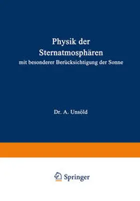 Unsöld |  Physik der Sternatmosphären | eBook | Sack Fachmedien