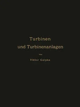Gelpke |  Turbinen und Turbinenanlagen | eBook | Sack Fachmedien