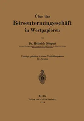 Göppert |  Über das Börsentermingeschäft in Wertpapieren | eBook | Sack Fachmedien