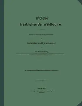 Hartig |  Wichtige Krankheiten der Waldbäume | eBook | Sack Fachmedien