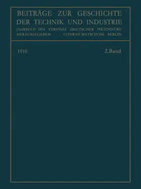 Matschoß |  Beiträge zur Geschichte der Technik und Industrie | eBook | Sack Fachmedien