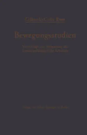 Gilbreth / Ross |  Bewegungsstudien | eBook | Sack Fachmedien