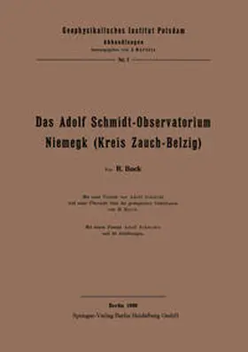Bock / Schmidt / Reich |  Das Adolf Schmidt-Observatorium Niemegk (Kreis Zauch-Belzig) | eBook | Sack Fachmedien