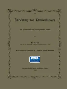 Oppert |  Die Einrichtung von Krankenhäusern | eBook | Sack Fachmedien