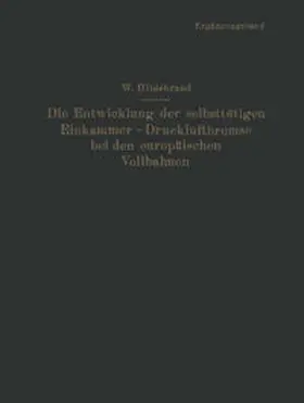 Hildebrand |  Die Entwicklung der selbsttätigen Einkammer-Druckluftbremse bei den europäischen Vollbahnen | eBook | Sack Fachmedien