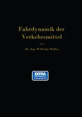 Müller | Die Fahrdynamik der Verkehrsmittel | E-Book | www.sack.de