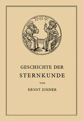Zinner |  Die Geschichte der Sternkunde | eBook | Sack Fachmedien