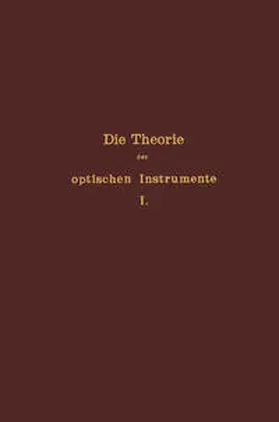Rohr / Culmann / Czapski | Die Theorie der optischen Instrumente | E-Book | sack.de