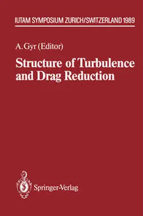 Gyr | Structure of Turbulence and Drag Reduction | E-Book | www.sack.de