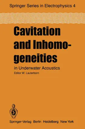 Lauterborn |  Cavitation and Inhomogeneities in Underwater Acoustics | Buch |  Sack Fachmedien