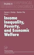 Slottje / Raj |  Income Inequality, Poverty, and Economic Welfare | Buch |  Sack Fachmedien