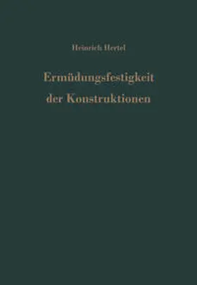 Hertel | Ermüdungsfestigkeit der Konstruktionen | E-Book | www.sack.de