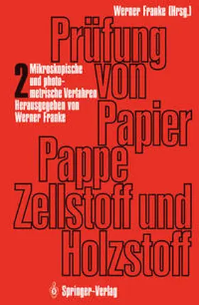Franke |  Prüfung von Papier, Pappe, Zellstoff und Holzstoff | eBook | Sack Fachmedien
