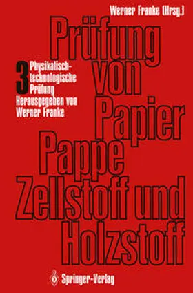 Töppel / Franke |  Prüfung von Papier, Pappe, Zellstoff und Holzstoff | eBook | Sack Fachmedien