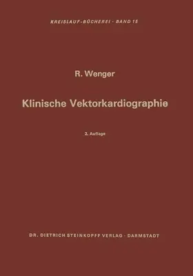 Wenger |  Klinische Vektorkardiographie | Buch |  Sack Fachmedien