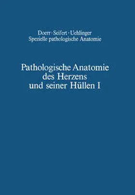 Chuaqui / Doerr / Farru |  Pathologische Anatomie des Herzens und seiner Hüllen | eBook | Sack Fachmedien