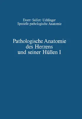 Chuaqui / Doerr / Farru |  Pathologische Anatomie des Herzens und seiner Hüllen | Buch |  Sack Fachmedien
