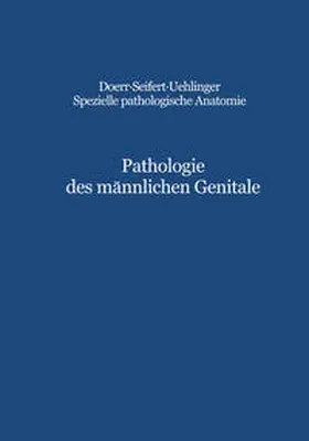 Hedinger / Dhom |  Pathologie des männlichen Genitale | eBook | Sack Fachmedien