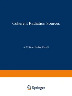 Saenz / Überall |  Coherent Radiation Sources | Buch |  Sack Fachmedien