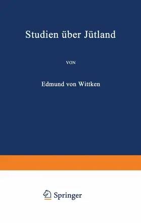 Wittken |  Studien über Jütland | Buch |  Sack Fachmedien