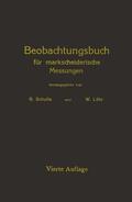 Löhr / Schulte |  Beobachtungsbuch für markscheiderische Messungen | Buch |  Sack Fachmedien